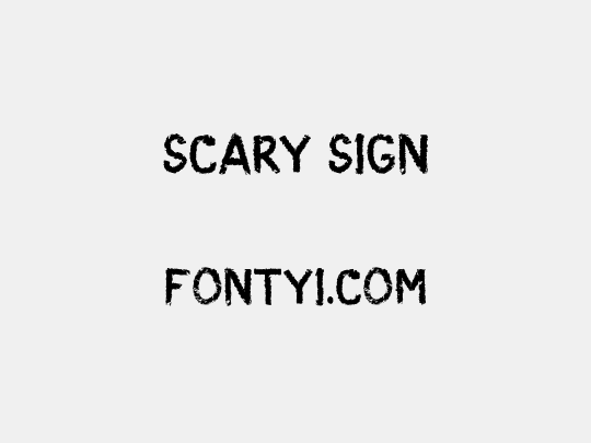 Scary Sign