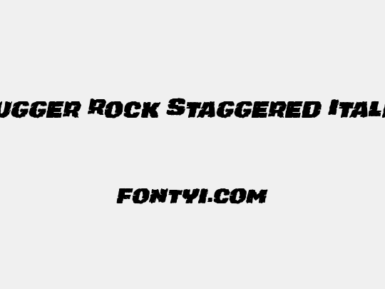 Jugger Rock Staggered Italic