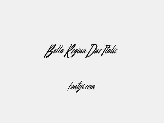 Bella Regina Due Italic