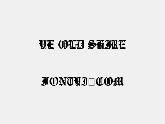 Ye Old Shire