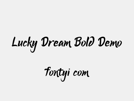 Lucky Dream Bold Demo