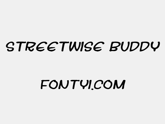 Streetwise buddy