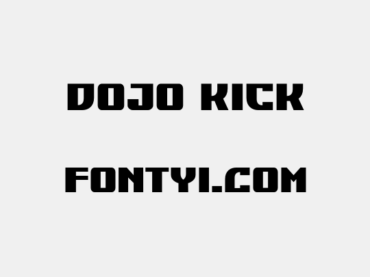 DOJO KICK