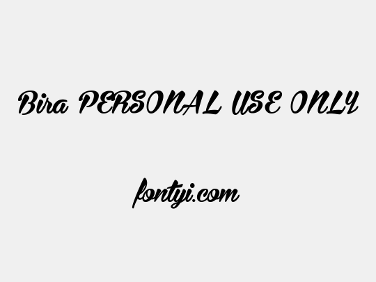 Bira PERSONAL USE ONLY