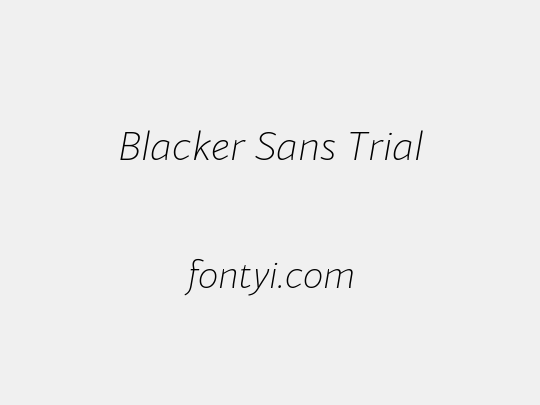 Blacker Sans Trial