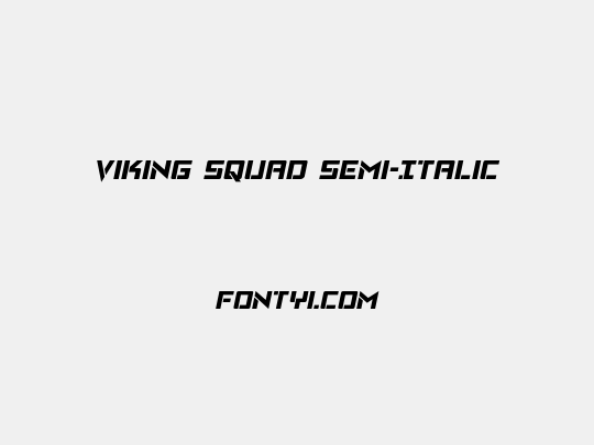 Viking Squad Semi-Italic