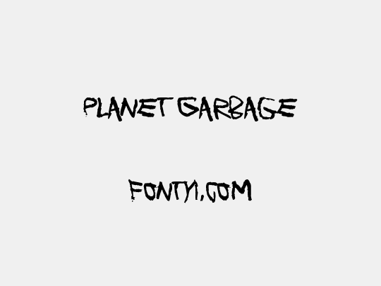Planet Garbage