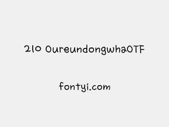 210 OureundongwhaOTF