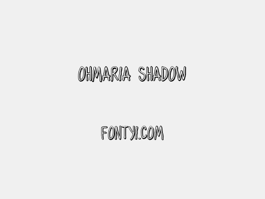 OhMaria Shadow