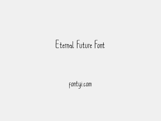 Eternal Future Font