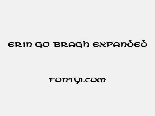 Erin Go Bragh Expanded