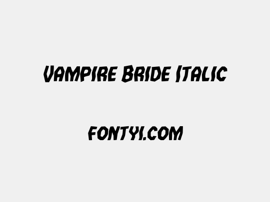 Vampire Bride Italic