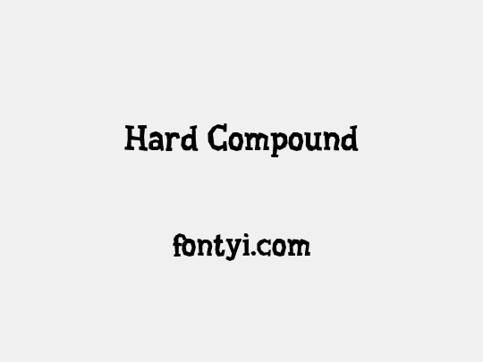 Hard Compound