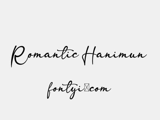 Romantic Hanimun