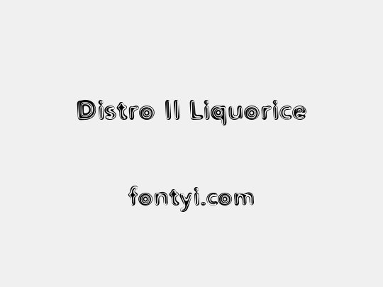 Distro II Liquorice