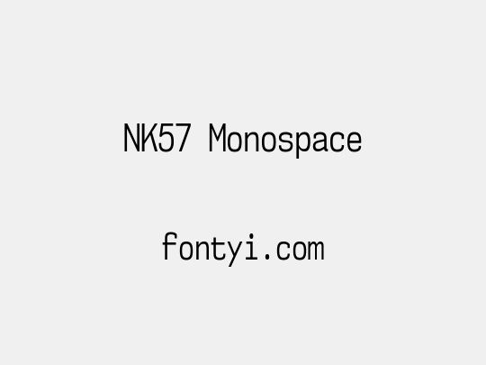 NK57 Monospace