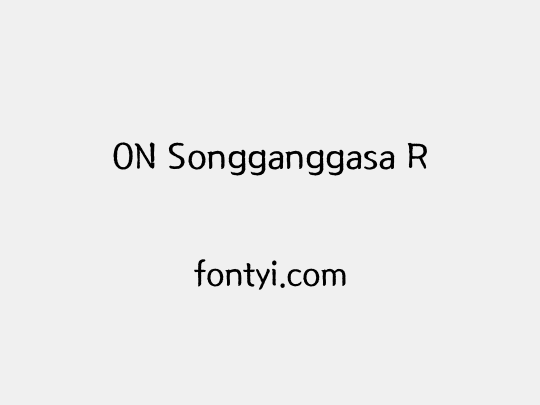 ON Songganggasa R