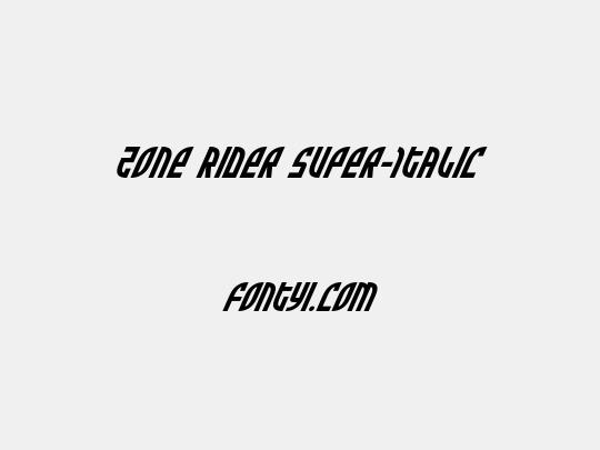 Zone Rider Super-Italic