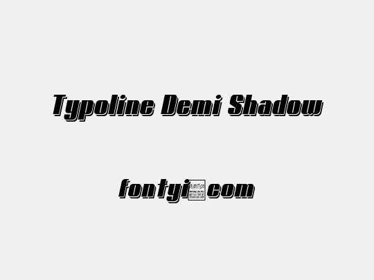 Typoline Demi Shadow
