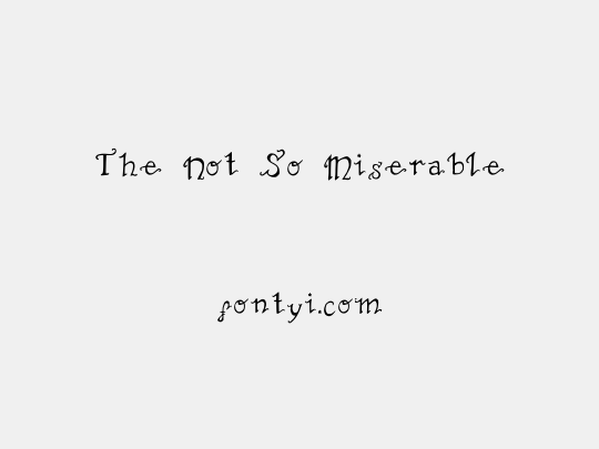 The Not So Miserable