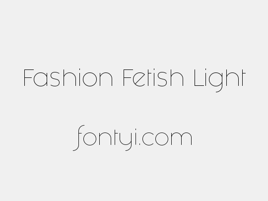 Fashion Fetish Light
