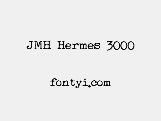 JMH Hermes 3000