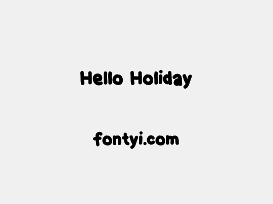 Hello Holiday