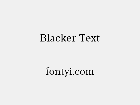 Blacker Text