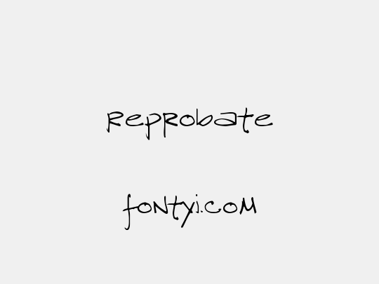 Reprobate