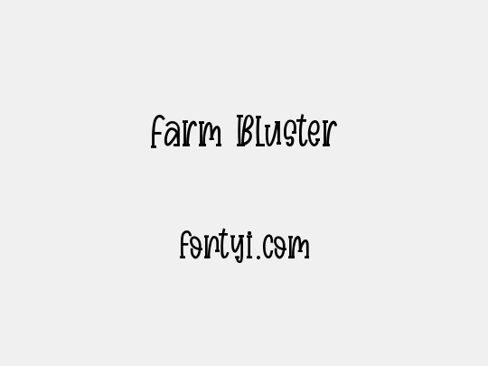 Farm Bluster