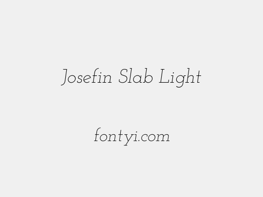 Josefin Slab Light
