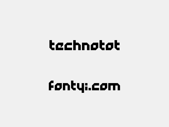 Technotot