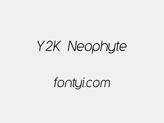 Y2K Neophyte