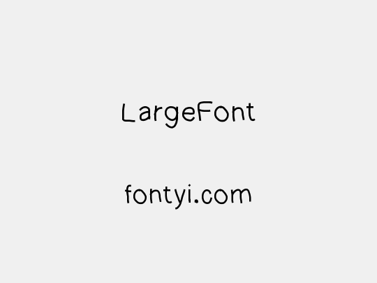 LargeFont