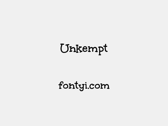 Unkempt