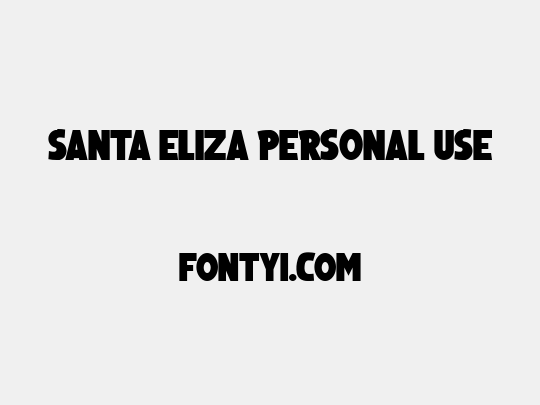 Santa Eliza Personal Use