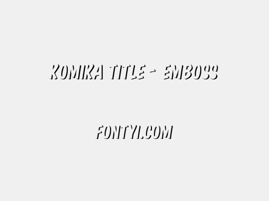 Komika Title - Emboss