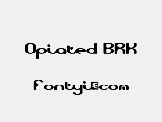 Opiated BRK