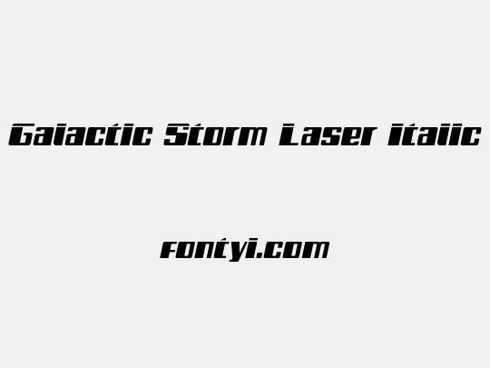 Galactic Storm Laser Italic