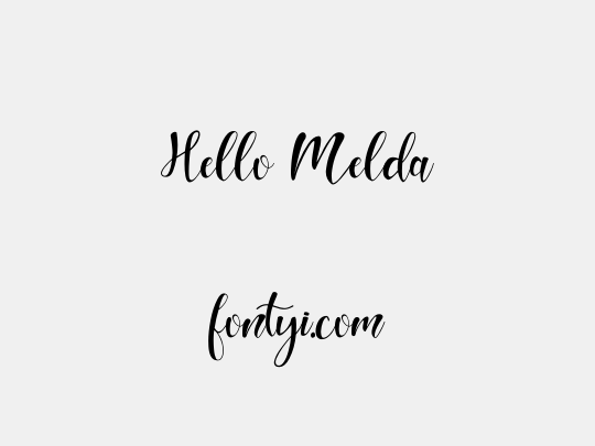 Hello Melda