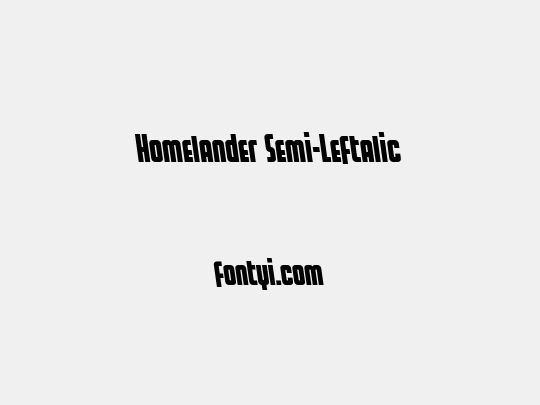 Homelander Semi-Leftalic