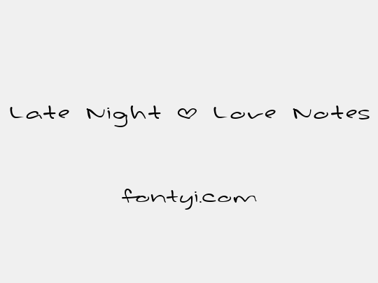 Late Night * Love Notes