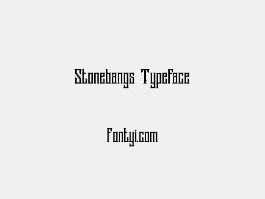 Stonebangs Typeface