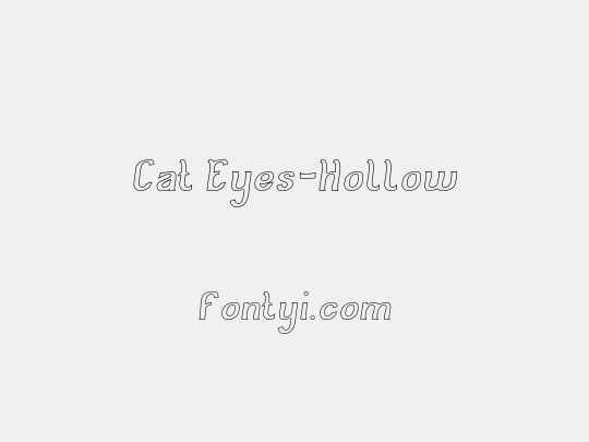 Cat Eyes-Hollow