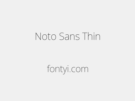 Noto Sans Thin