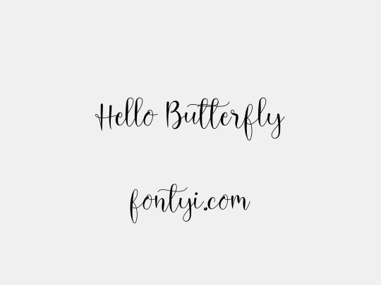 Hello Butterfly