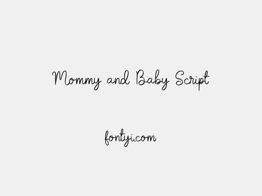 Mommy and Baby Script