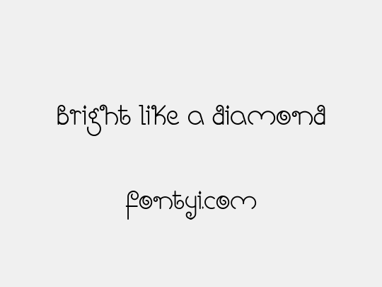 Bright Like A Diamond