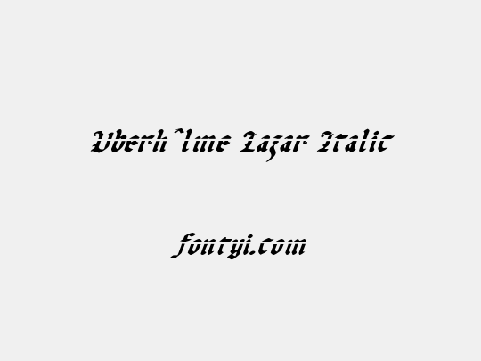 Uberhˆlme Lazar Italic