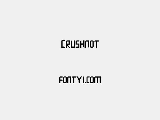 Crushnot